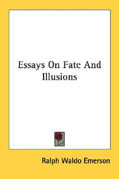 portada essays on fate and illusions (in English)