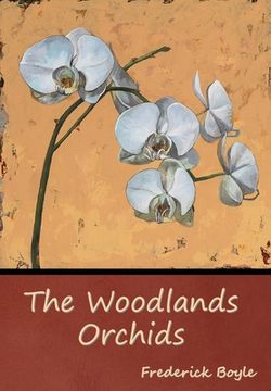 portada The Woodlands Orchids (en Inglés)