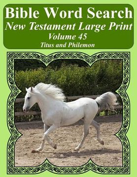 portada Bible Word Search New Testament Large Print Volume 45: Titus and Philemon