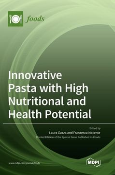 portada Innovative Pasta with High Nutritional and Health Potential (en Inglés)