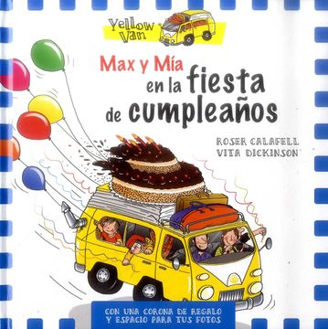portada Yellow Van. Max y mía en la Fiesta de Cumpleaños (in Spanish)
