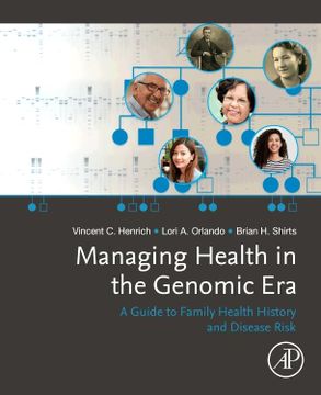 portada Managing Health in the Genomic Era: A Guide to Family Health History and Disease Risk (en Inglés)
