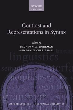 portada Contrast and Representations in Syntax (Oxford Studies in Theoretical Linguistics) (en Inglés)