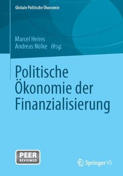 portada Politische Okonomie Der Finanzialisierung (Globale Politische Ökonomie) (in German)