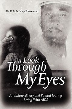 portada a look through my eyes,an extraordinary and painful journey living with aids