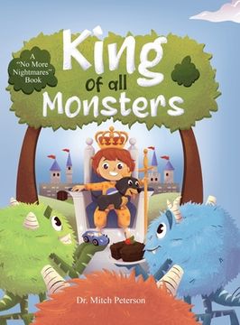 portada King of all Monsters: A "No More Nightmares" Book (en Inglés)