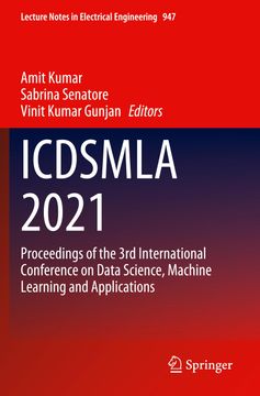 portada Icdsmla 2021: Proceedings of the 3rd International Conference on Data Science, Machine Learning and Applications (in English)
