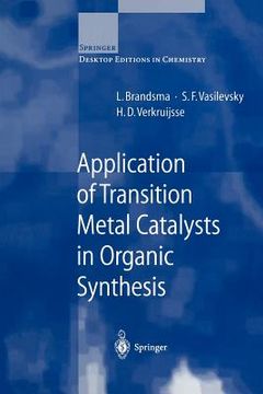 portada application of transition metal catalysts in organic synthesis (en Inglés)
