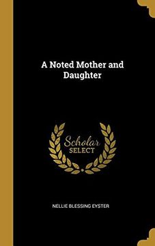 portada A Noted Mother and Daughter 