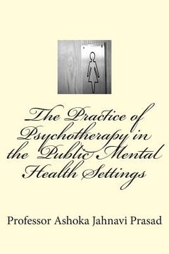 portada The Practice of Psychotherapy in the Public Mental Health Settings (en Inglés)