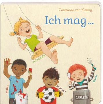 portada Die Großen Kleinen: Ich mag. Schaukeln, Malen, Fußball, Krach (en Alemán)