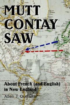 portada mutt contay saw: about french (and english) in new england (en Inglés)