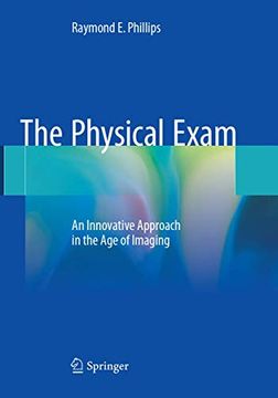 portada The Physical Exam: An Innovative Approach in the Age of Imaging (en Inglés)