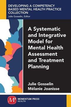 portada A Systematic and Integrative Model for Mental Health Assessment and Treatment Planning (in English)