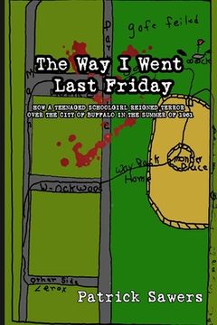 portada The Way I Went Last Friday (en Inglés)