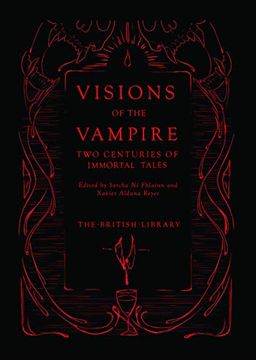 portada Visions of the Vampire: Two Centuries of Immortal Tales (en Inglés)