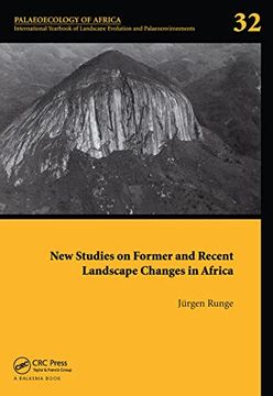 portada New Studies on Former and Recent Landscape Changes in Africa: Palaeoecology of Africa 32 (en Inglés)