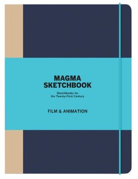 portada Magma Sketchbook: Film & Animation: Sketchbooks for the Twenty-first Century (Magma Sketchbooks)