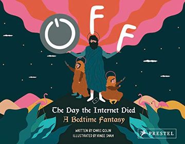 portada Off: The day the Internet Died: A Bedtime Fantasy (en Inglés)