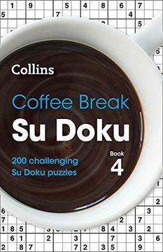 portada Coffee Break Su Doku Book 4: 200 Challenging Su Doku Puzzles Volume 4 (in English)