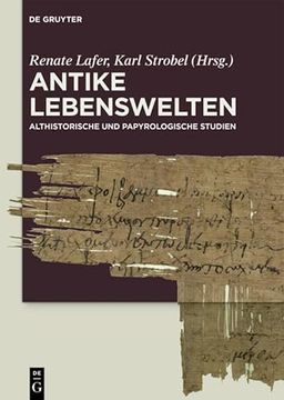 portada Antike Lebenswelten: Althistorische und Papyrologische Studien (en Alemán)