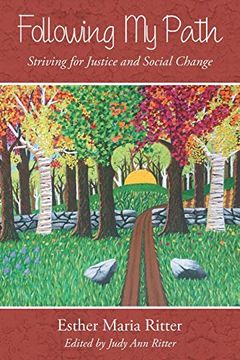 portada Following my Path: Striving for Justice and Social Change (en Inglés)