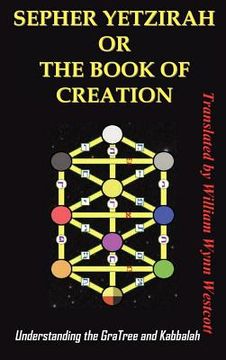 portada sepher yetzirah or the book of creation: understanding the gra tree and kabbalah (en Inglés)