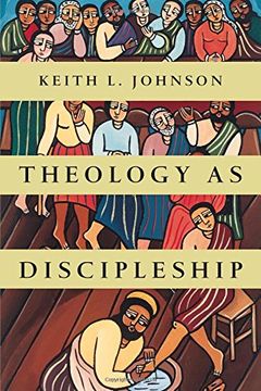 portada Theology as Discipleship (en Inglés)