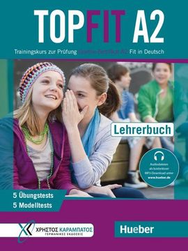 portada Topfit a2: Trainingskurs zur Prüfung Goethe-Zertifikat a2 fit in Deutsch / Lehrerbuch (in German)