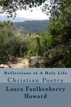 portada Reflections of A Holy Life: Christian Poetry