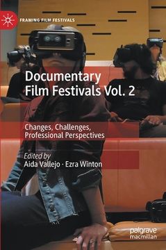 portada Documentary Film Festivals Vol. 2: Changes, Challenges, Professional Perspectives