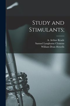 portada Study and Stimulants; (en Inglés)