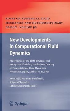 portada new developments in computational fluid dynamics: proceedings of the sixth international nobeyama workshop on the new century of computational fluid d (en Inglés)