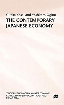 portada The Contemporary Japanese Economy (Studies in the Modern Japanese Economy) (en Inglés)