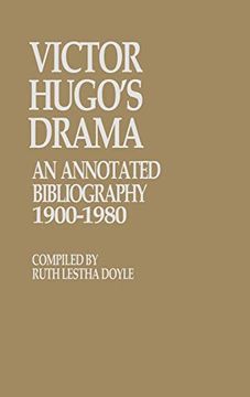 portada Victor Hugo's Drama: An Annotated Bibliography, 1900-1980 (in English)