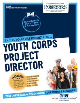 portada Youth Corps Project Director (C-2208): Passbooks Study Guide Volume 2208