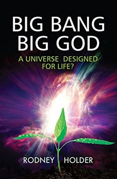 portada Big Bang, big God: A Universe Designed for Life? (in English)