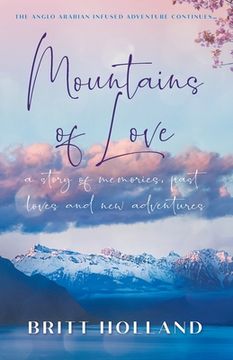 portada Mountains of Love: a story of memories, past loves and new adventures (en Inglés)