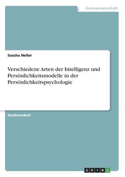 portada Verschiedene Arten der Intelligenz und Persönlichkeitsmodelle in der Persönlichkeitspsychologie