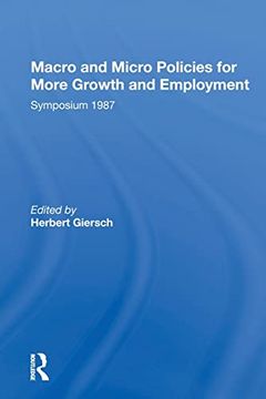 portada Macro and Micro Policies for More Growth and Employment: Symposium 1987 (in English)