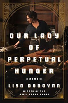 portada Our Lady of Perpetual Hunger: A Memoir (in English)