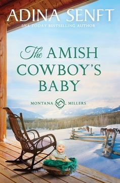 portada The Amish Cowboy's Baby: Montana Millers 2 (en Inglés)