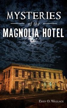 portada Mysteries of the Magnolia Hotel