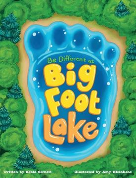 portada Be Different at Bigfoot Lake (en Inglés)