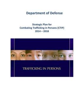 portada Strategic Plan for Combating Trafficking in Persons (CTIP) 2014 - 2018 (Black and White)