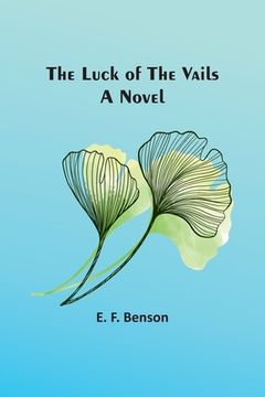 portada The Luck of the Vails (en Inglés)