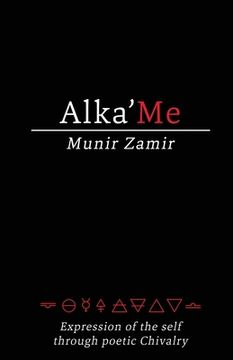 portada Alka'Me: Expression of the Self through Poetic Chivalry (en Inglés)