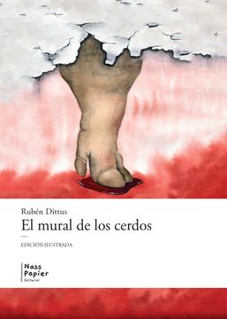portada El Mural de los Cerdos (edición ilustrada)