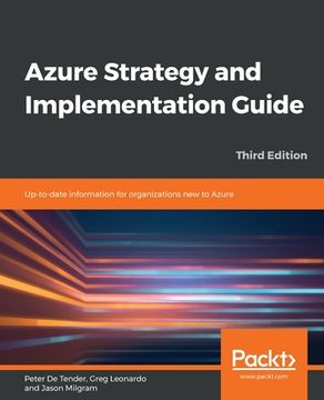 portada Azure Strategy and Implementation Guide: Up-To-Date Information for Organizations new to Azure, 3rd Edition 
