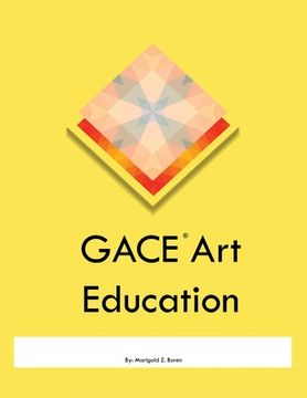portada GACE Art Education (en Inglés)
